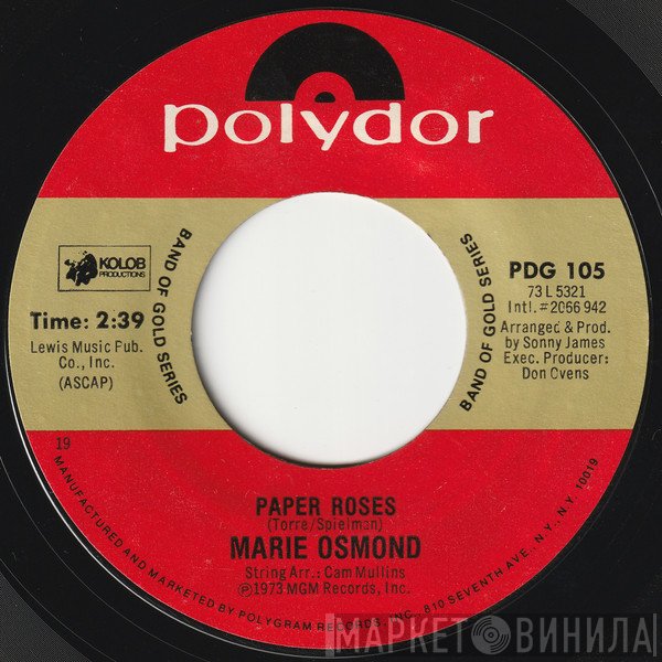 Marie Osmond - Paper Roses / Who's Sorry Now