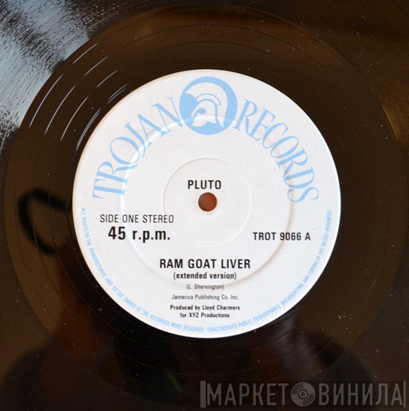 Marie Pierre, Pluto Shervington - Ram Goat Liver / Walk Away