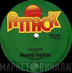 Marie Pierre - Choose Me