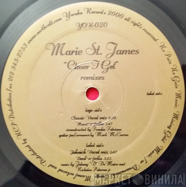 Marie St. James - Closer I Get (Remixes)