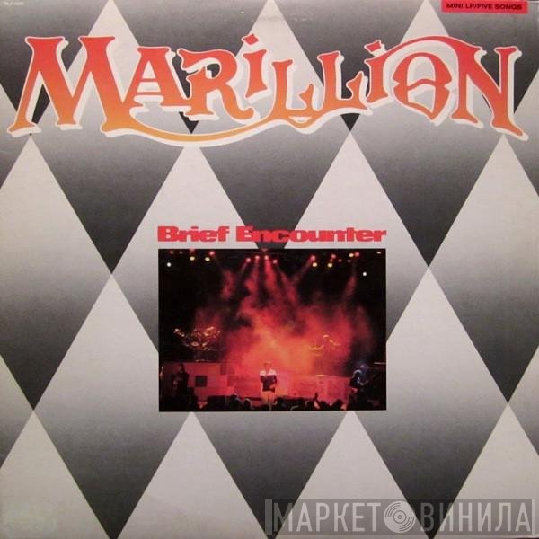 Marillion - Brief Encounter