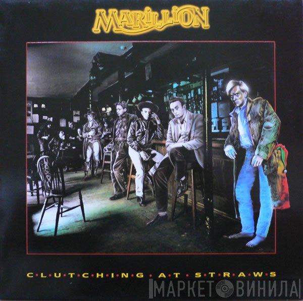 Marillion  - Clutching At Straws
