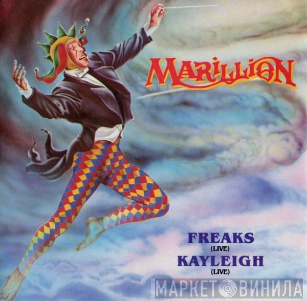 Marillion - Freaks (Live) / Kayleigh (Live)