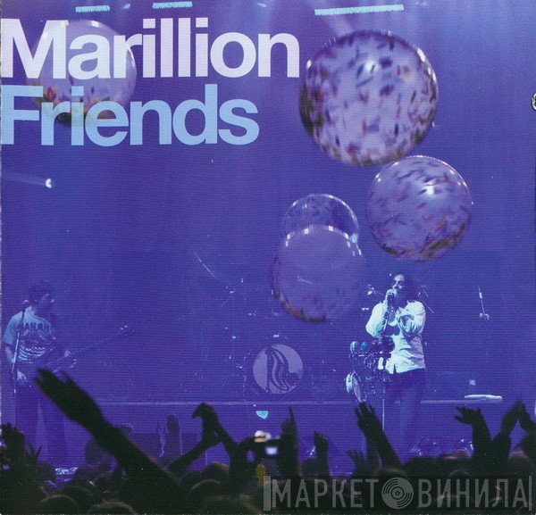 Marillion  - Friends