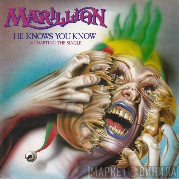Marillion - He Knows You Know