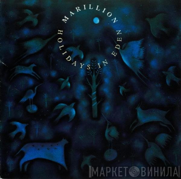 Marillion  - Holidays In Eden
