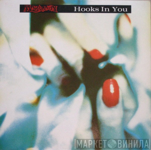 Marillion  - Hooks In You