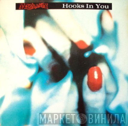 Marillion  - Hooks In You