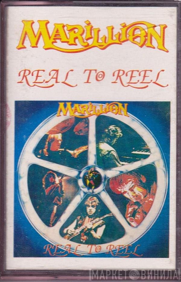 Marillion  - Real To Reel