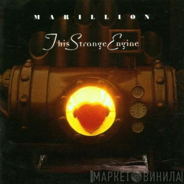 Marillion  - This Strange Engine