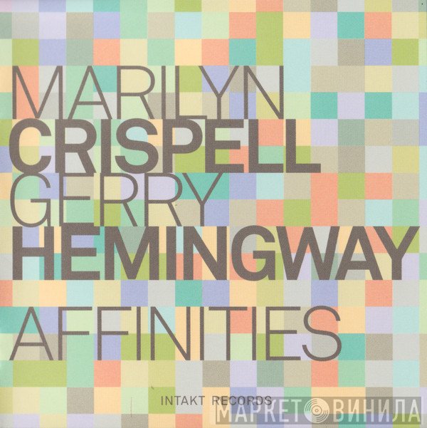 Marilyn Crispell - Gerry Hemingway  - Affinities