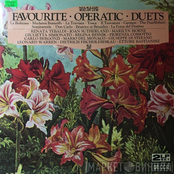 Marilyn Horne, Giuseppe di Stefano, Mario del Monaco, Dietrich Fischer-Dieskau, Renata Tebaldi, Giulietta Simionato, Joan Sutherland, Carlo Bergonzi, Leonard Warren, Ettore Bastianini, Fiorenza Cossotto, Regina Resnik - Favourite Operatic Duets