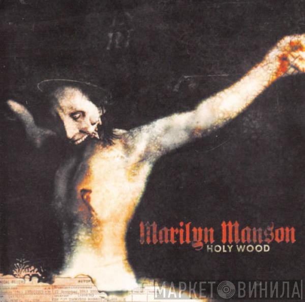 Marilyn Manson  - Holy Wood