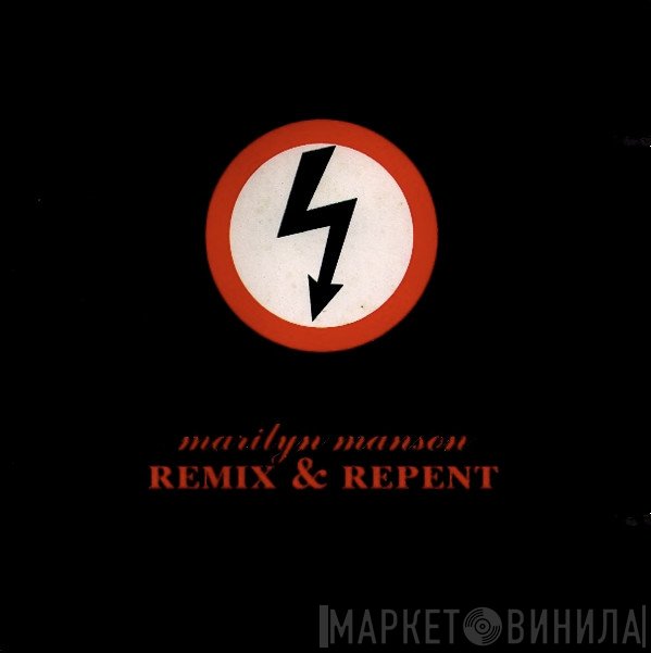 Marilyn Manson  - Remix & Repent