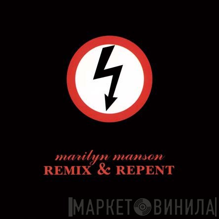 Marilyn Manson  - Remix & Repent