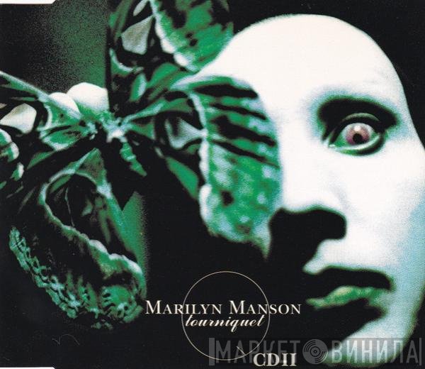 Marilyn Manson  - Tourniquet