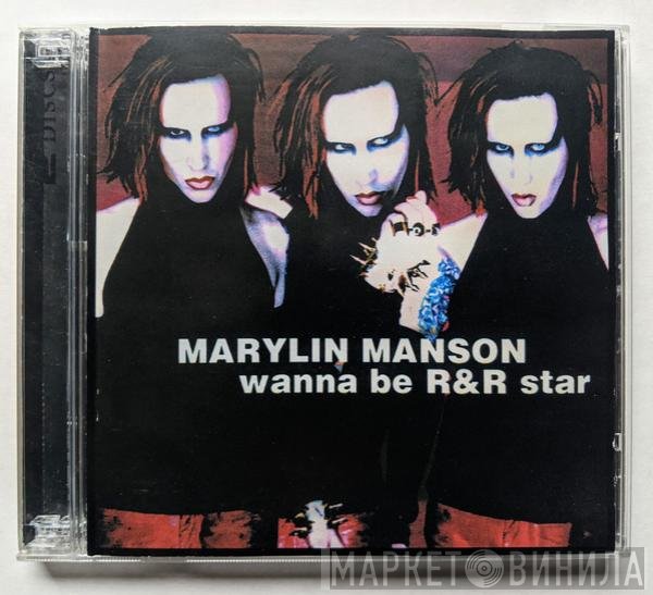 Marilyn Manson  - Wanna Be R&R Star