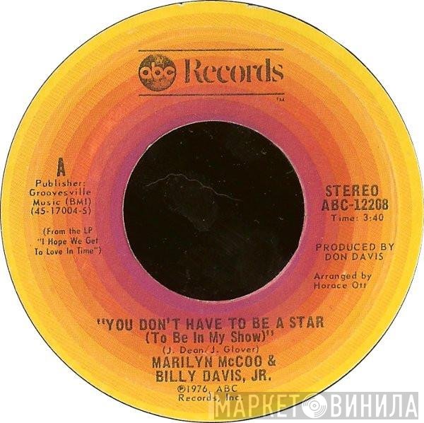 Marilyn McCoo & Billy Davis Jr.  - You Don't Have To Be A Star (To Be In My Show) / We've Got To Get It On Again