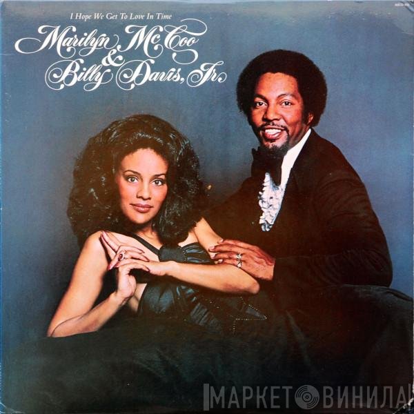 Marilyn McCoo &amp; Billy Davis Jr. - I Hope We Get To Love In Time