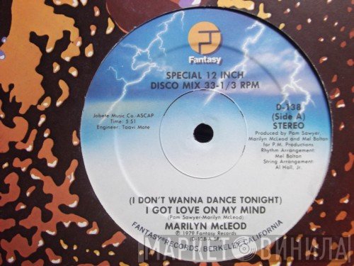 Marilyn McLeod - (I Don't Wanna Dance Tonight) I Got Love On My Mind