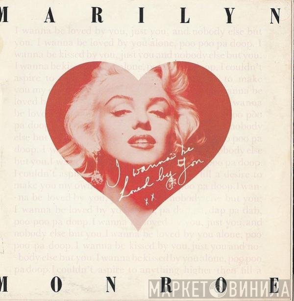 Marilyn Monroe - I Wanna Be Loved By You