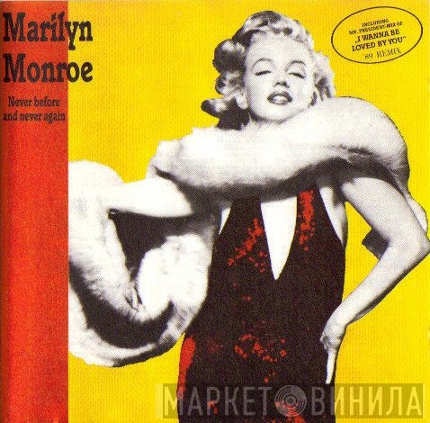 Marilyn Monroe - Never Before And Never Again