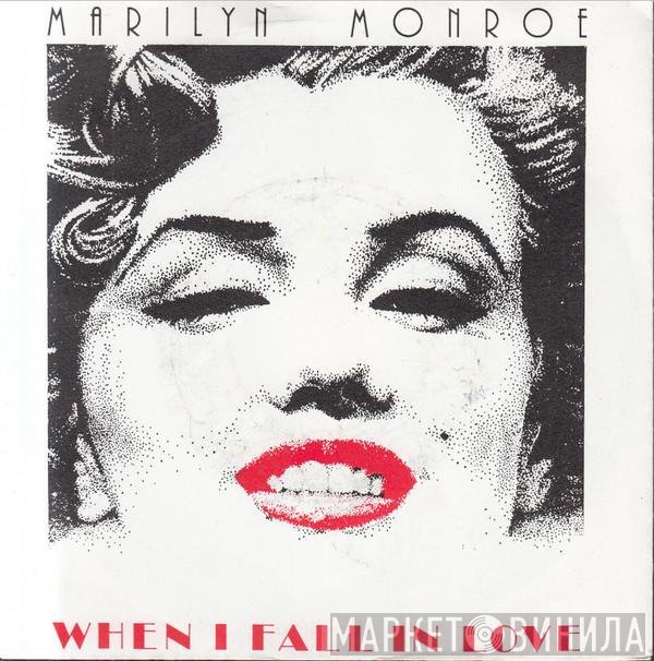 Marilyn Monroe  - When I Fall In Love
