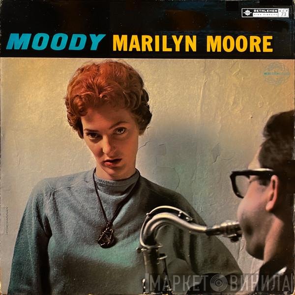 Marilyn Moore  - Moody