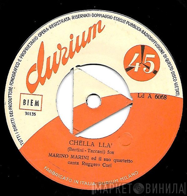 Marino Marini Ed Il Suo Quartetto - Chella-llá / Io Mammeta E Tu