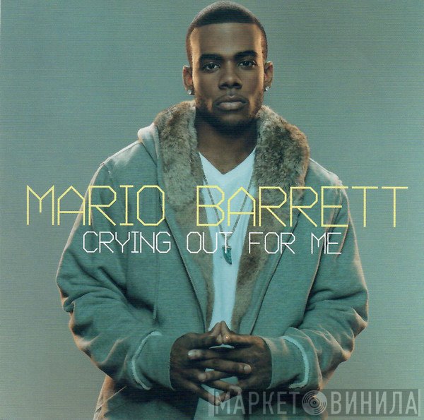 Mario Barrett  - Crying Out For Me