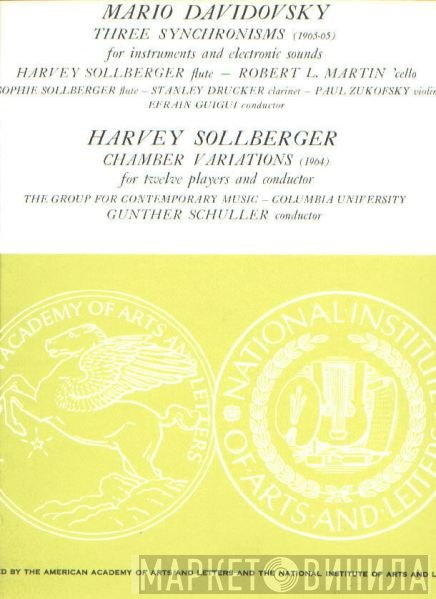 Mario Davidovsky / Harvey Sollberger  - Three Synchronisms / Chamber Variations