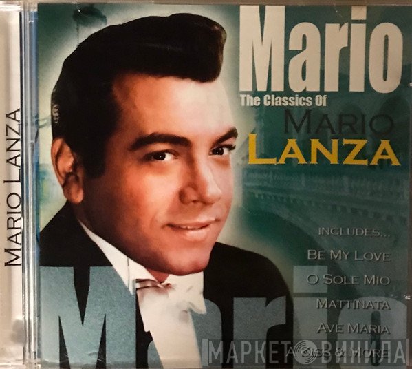 Mario Lanza - Mario The Classics Of Mario Lanza