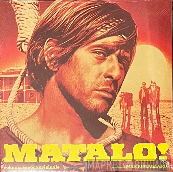 Mario Migliardi - Colonna Sonora Originale Del Film Matalo!