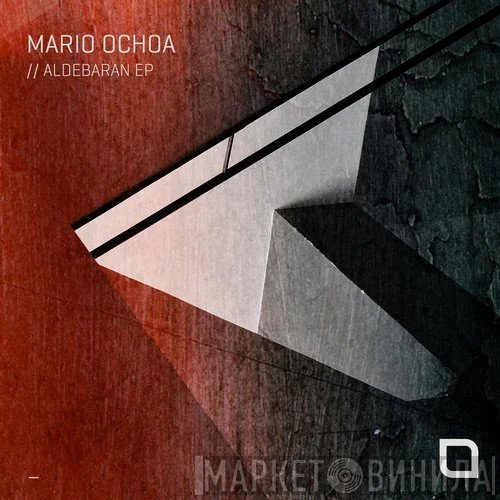 Mario Ochoa  - Aldebaran EP