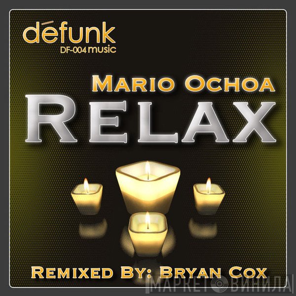 Mario Ochoa  - Relax