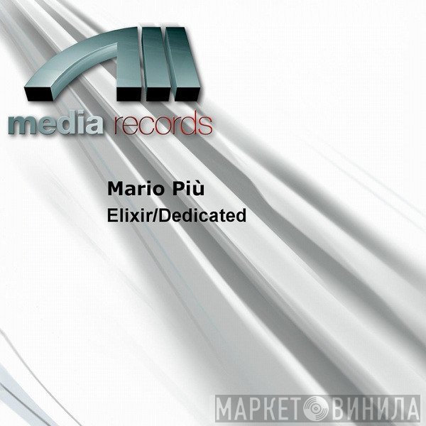 Mario Più  - Elixir/Dedicated