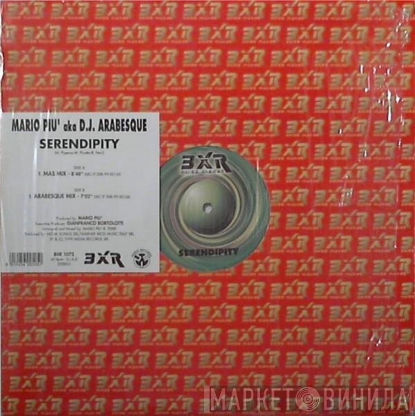 Mario Più Aka DJ Arabesque  - Serendipity