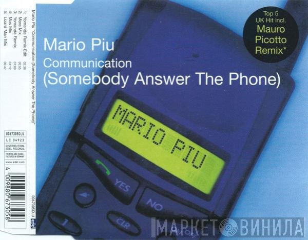 Mario Più  - Communication (Somebody Answer The Phone)