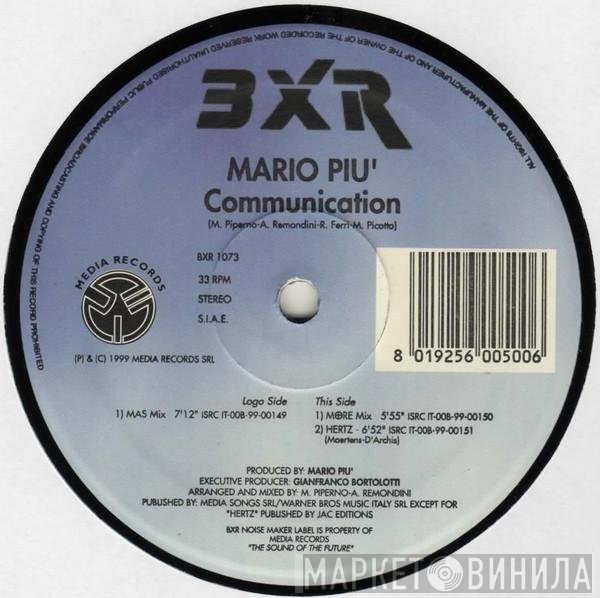 Mario Più  - Communication