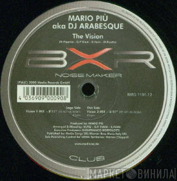 Mario Più aka DJ Arabesque  - The Vision