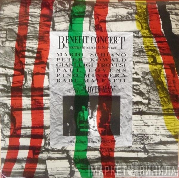 Mario Schiano, Peter Kowald, Gianluigi Trovesi, Paul Lovens, Pino Minafra, Radu Malfatti  - Benefit Concert