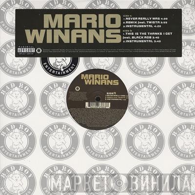 Mario Winans - Never Really Was / This Is The Thanks I Get