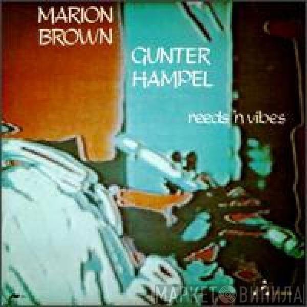 Marion Brown & Gunter Hampel  - Reeds 'N Vibes