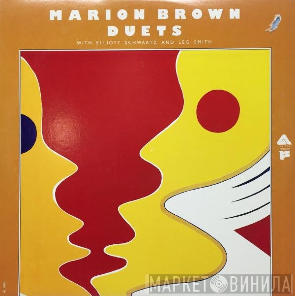 Marion Brown With Elliott Schwartz And Wadada Leo Smith  - Duets
