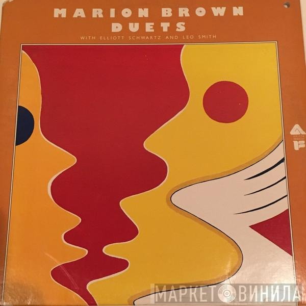 Marion Brown With Elliott Schwartz And Wadada Leo Smith  - Duets