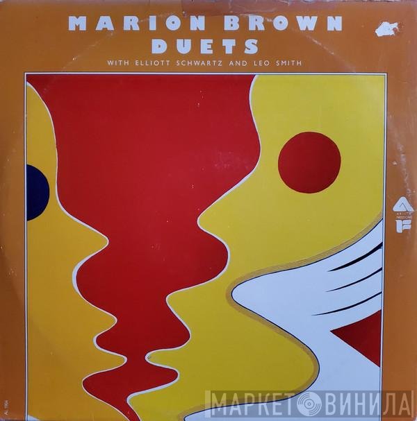 Marion Brown With Elliott Schwartz And Wadada Leo Smith  - Duets