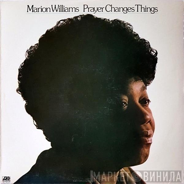 Marion Williams  - Prayer Changes Things