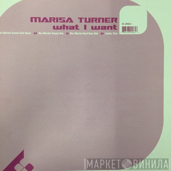Marisa Turner - What I Want