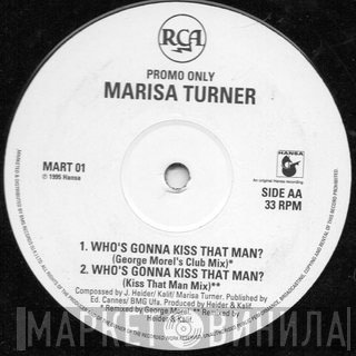 Marisa Turner - Who's Gonna Kiss That Man?