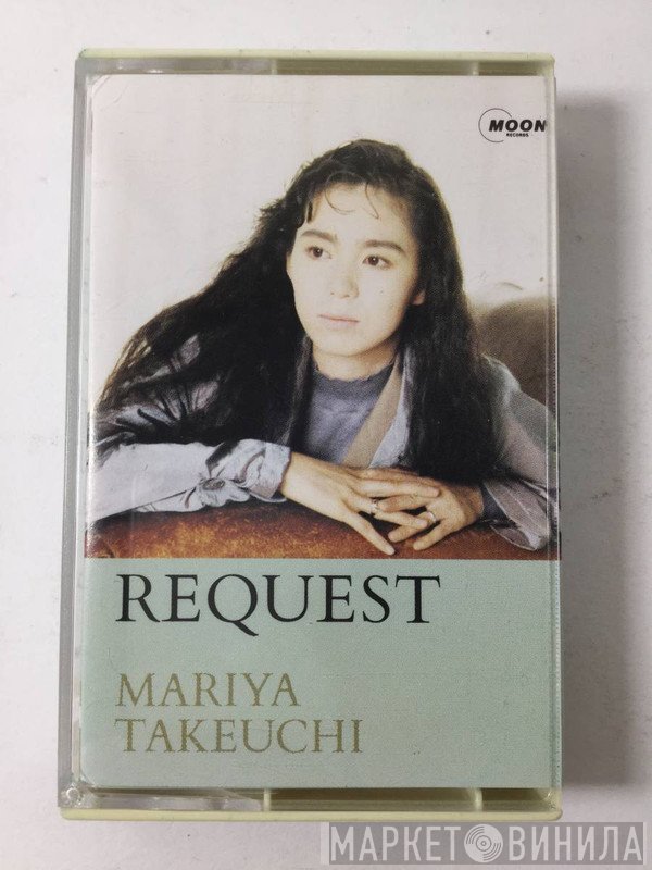 Mariya Takeuchi  - Request
